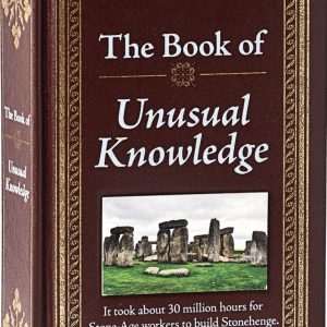 Discover Fascinating Facts in The Book of Unusual Knowledge Today!